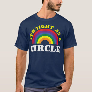 Rainbow Straight Circle Gay Pride LGBTQ LGBT Pride T-Shirt