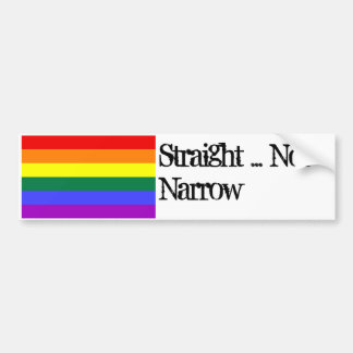 rainbow, Straight ... Not Narrow Bumper Sticker
