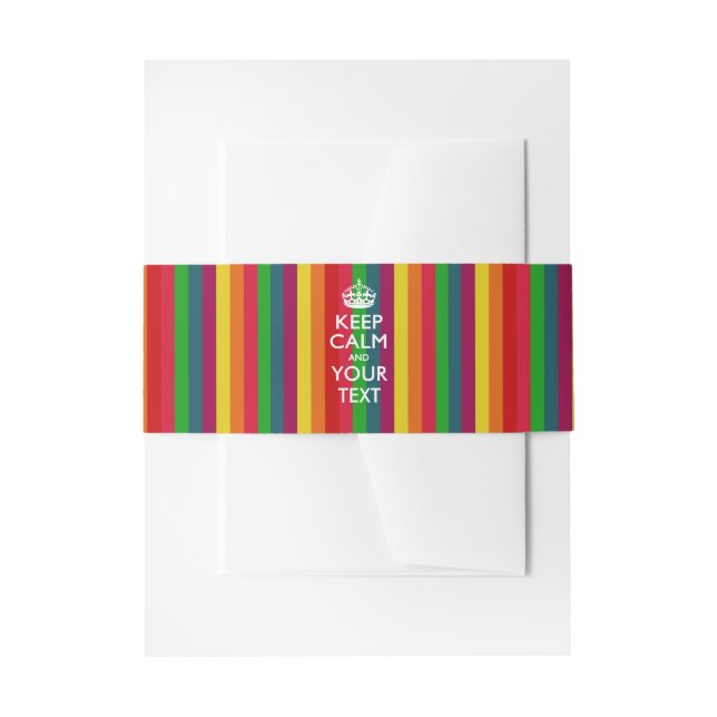 Rainbow Stripes KEEP CALM AND Your Creative Text Invitation Belly Band (Front Example)