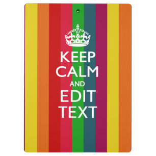 Rainbow Stripes Keep Calm And Your Text Customise Clipboard