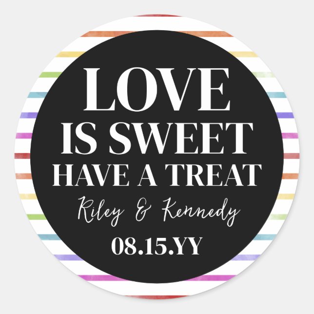 Rainbow Stripes Love Is Sweet LGBT Wedding Favour Classic Round Sticker (Front)