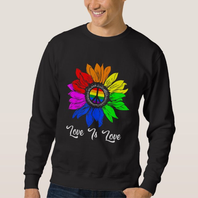 Rainbow Sunflower Love Is Love Lgbt Gay Lesbian Pr Sweatshirt (Front)