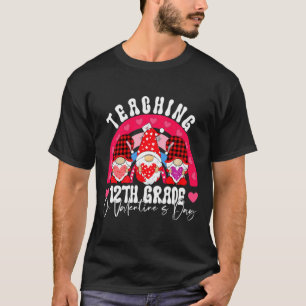 Rainbow Teaching 12th Grade On Valentines Day Tea T-Shirt