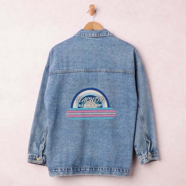 Rainbow Teaching is a work of heart Denim Jacket (Hangar)
