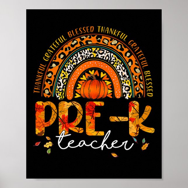 Rainbow Thankful Pre K Teacher Fall Thanksgiving  Poster (Front)