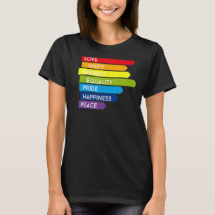 Rainbow tolerance freedom love respect proud LBGTQ T-Shirt