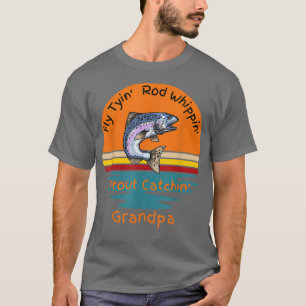 Rainbow Trout Fishing Fly Tying Catching Fish Stor T-Shirt