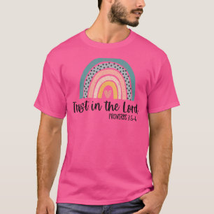 Rainbow Trust In The Lord With All Heart Christian T-Shirt