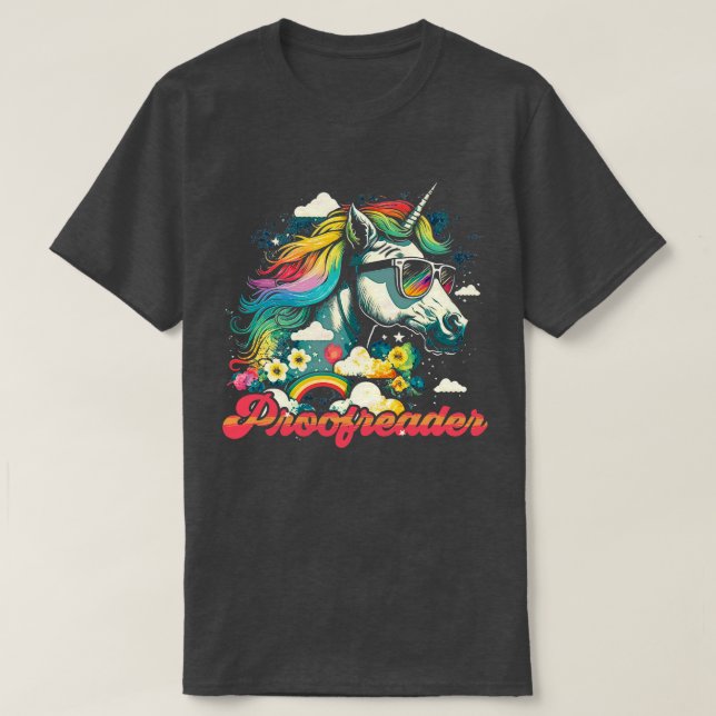 Rainbow Unicorn Proofreader T-Shirt (Design Front)