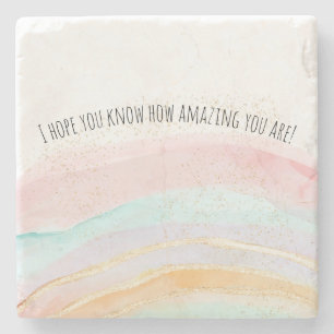 Rainbow Watercolor Pink Green Gold You're Amazing Stone Coaster