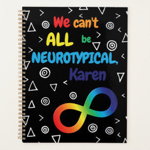 Rainbow We Can't All Be Neurotypical Karen Planner