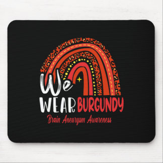 Rainbow We Wear Brain Aneurysm Awareness  Mouse Pad
