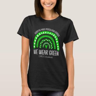 Rainbow We Wear Green DMDD Awareness 1 T-Shirt