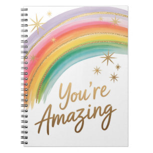 Rainbow with Gold Glitter and "You're Amazing"Text Notebook