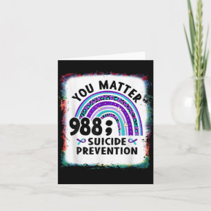 Rainbow You 988 Suicide Prevention Awareness Bleac Card