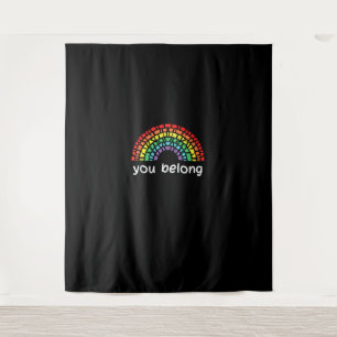 Rainbow You Belong Gay Pride Lgbt Support Men Wome Tapestry