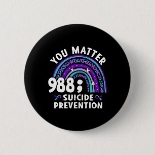 Rainbow You Problem 988 Suicide Prevention Awarene 6 Cm Round Badge