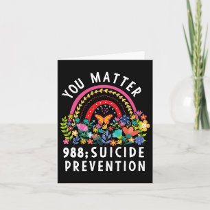 Rainbow You Problem 988 Suicide Prevention Awarene Card