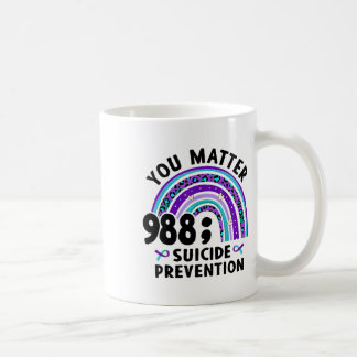 Rainbow You Problem 988 Suicide Prevention Awarene Coffee Mug