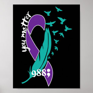 Rainbow You Problem 988 Suicide Prevention Awarene Poster