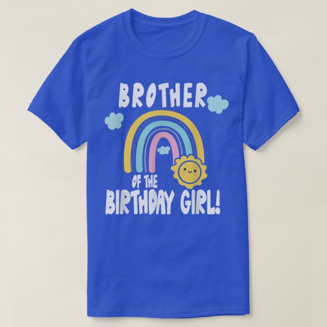 Rainbows & Sunshine Party Brother of the Birthday  T-Shirt (Design Front)