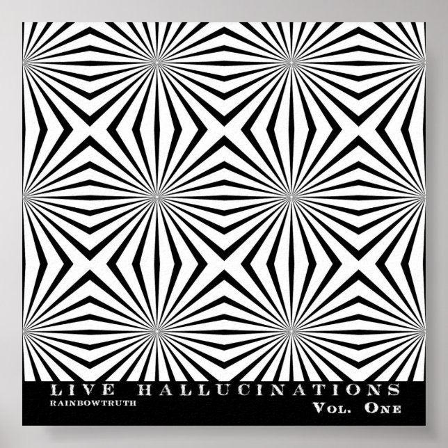 Rainbowtruth Live Hallucinations Optical Illusion Poster (Front)