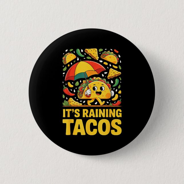Raining tacos funny umbrella salsa nachos chip 6 cm round badge (Front)