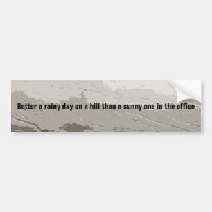 Rainy day bumper sticker