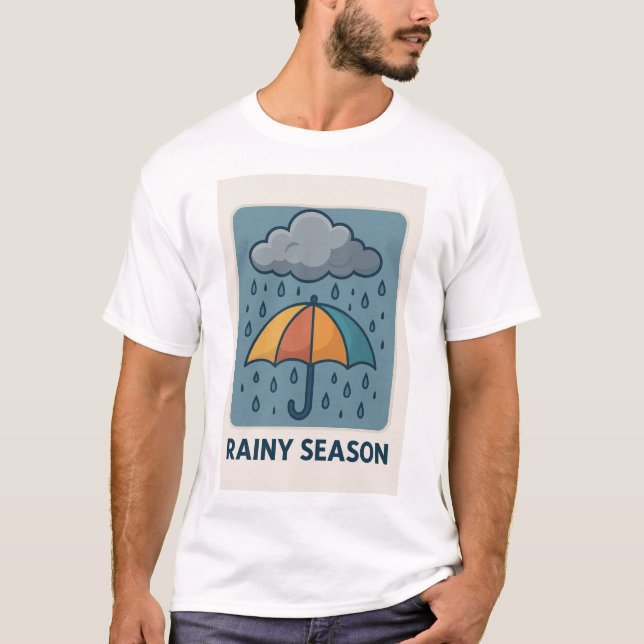 Rainy season  T-Shirt (Front)