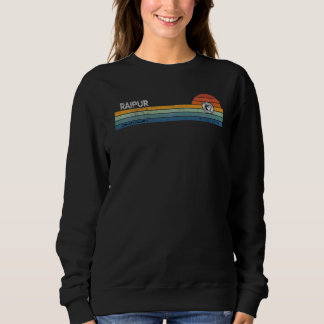 Raipur Chhattisgarh India Retro Sunset Rainbow Syn Sweatshirt