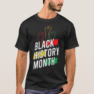 Raise African Proud Fist Hand Black Month History  T-Shirt