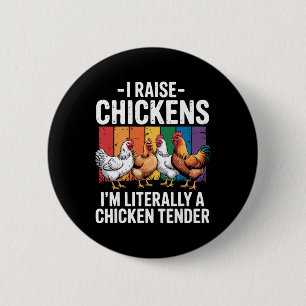 Raise Chicken Keeper Farm Poultry _1 6 Cm Round Badge