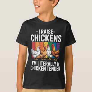 Raise Chicken Keeper Farm Poultry _3 T-Shirt