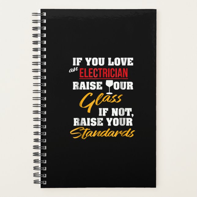 Raise Glass Funny Apprentice Electrician Wife Dad Planner (Front)
