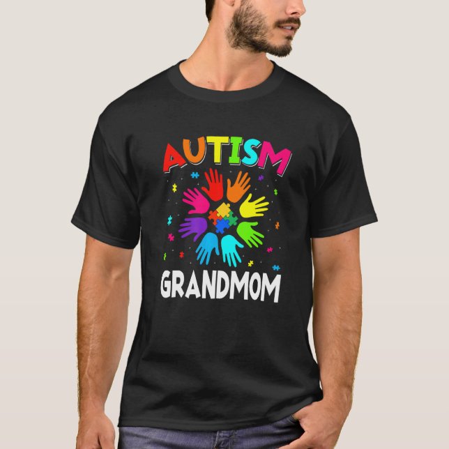 Raise Hand Autism Awareness Grandmom Family Suppor T-Shirt (Front)