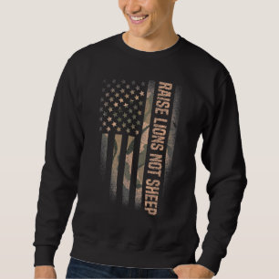 Raise Lions Not Sheep American Patriot Patriotic L Sweatshirt