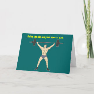 Raise the bar birthday Card