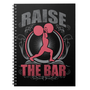 Raise The Bar - Women's Weightlifting Motivational Spiral Notebook