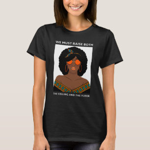 Raise the Ceiling Floor BLM Women's Rights T-Shirt