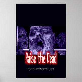 Raise the Dead Poster - Limited Edition