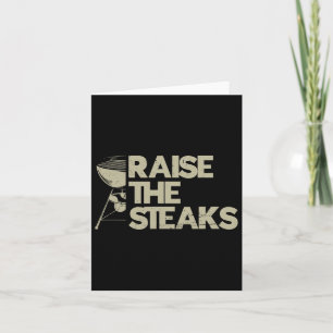 Raise The Steaks Bbq  Card