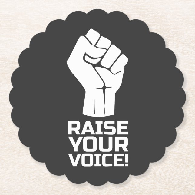 Raise Your Voice 1 W Paper Coaster (Front)
