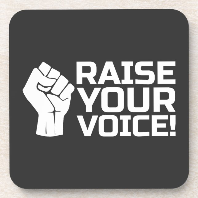 Raise Your Voice 2 W Coaster (Front)