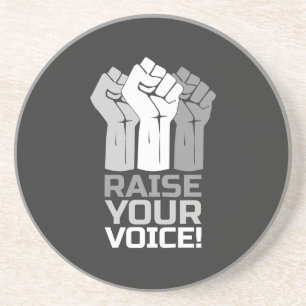 Raise Your Voice 3 W Coaster