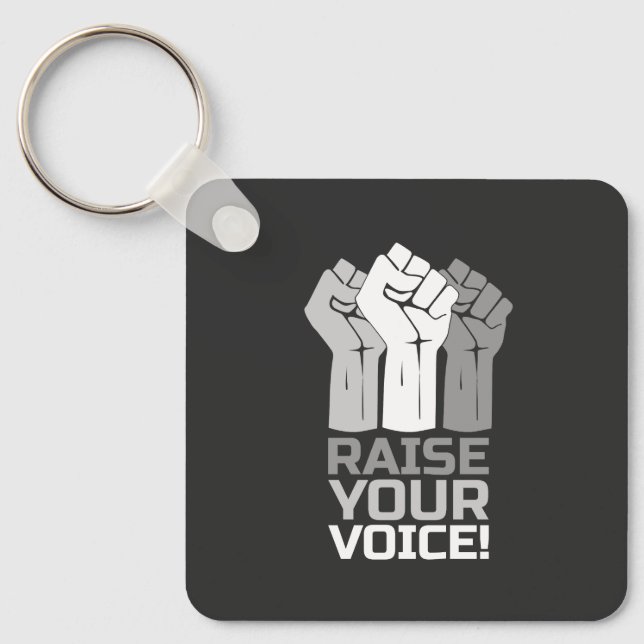 Raise Your Voice 3 W Key Ring (Front)