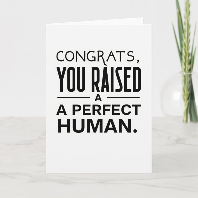 Raised A Human Congrats Card (Front)