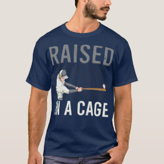 Raised In a Cage Baseball T-Shirt