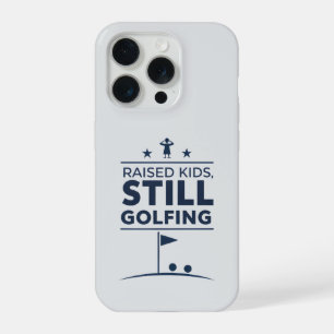 Raised Kids Still Golfing Modern Golf Humour iPhone 15 Pro Case