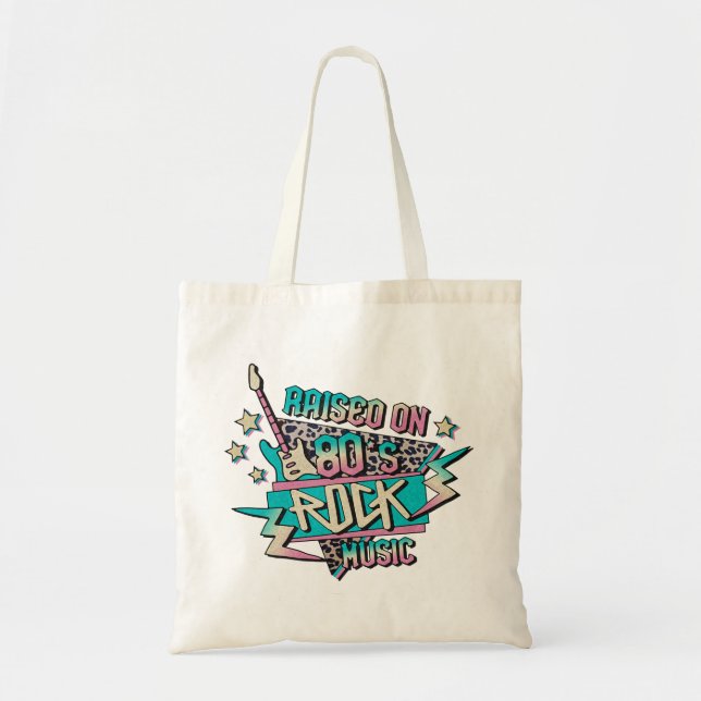 Raised on 80s Rock Music Tote Bag (Front)
