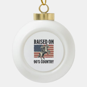 Raised On 90s Country Cowboy Western Shirt Design_ Ceramic Ball Christmas Ornament